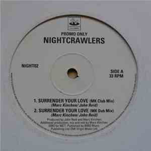 Nightcrawlers - Surrender Your Love FLAC