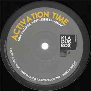 Nish Wadada Meets Kibir La Amlak - Activation Time / New Expression FLAC