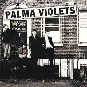 Palma Violets - 180 FLAC