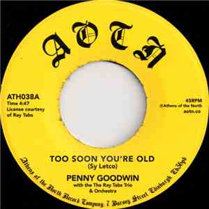 Penny Goodwin With The Ray Tabs Trio & Orchestra - Too Soon You're Old FLAC