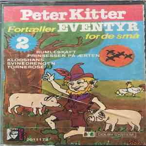 Peter Kitter - Peter Kitter Fortæller Eventyr For de Små 2 FLAC