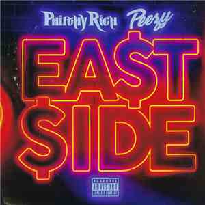 Philthy Rich & Peezy  - Eastside FLAC