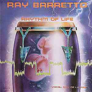 Ray Barretto - Rhythm Of Life FLAC