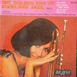Rex Stewart, Arvell Shaw, Marty Napoleon, Buster Bailey, Vic Dickenson, George Wettling - The Golden Era Of Dixieland Jazz Vol. 2 FLAC