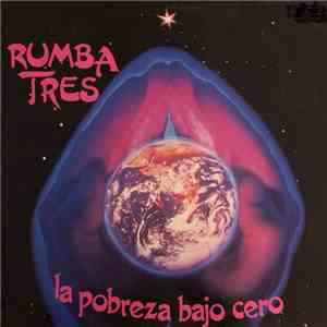 Rumba Tres - La Pobreza Bajo Cero FLAC
