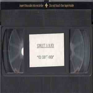 Scarlett & Black - You Don't Know FLAC