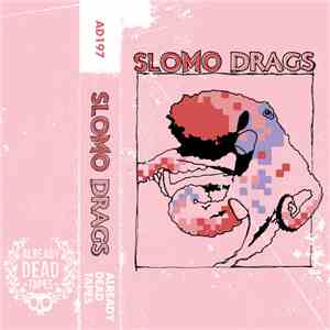 Slomo Drags - Slomo Drags FLAC