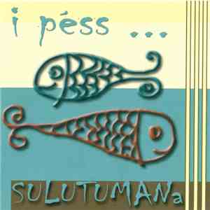 SULUTUMANa - I pess FLAC