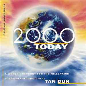 Tan Dun - 2000 Today FLAC