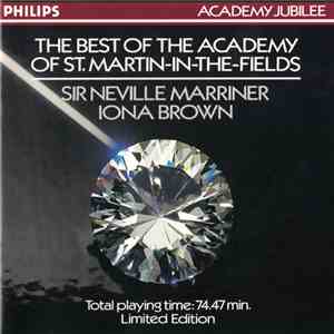 The Academy Of St. Martin-in-the-Fields, Sir Neville Marriner, Iona Brown - The Best Of The Academy Of St. Martin-in-the-Fields FLAC