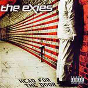 The Exies - Head For The Door FLAC