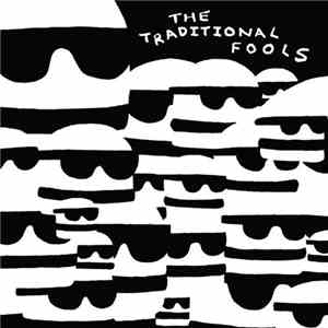 The Traditional Fools - Fools Gold FLAC
