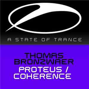 Thomas Bronzwaer - Proteus / Coherence FLAC