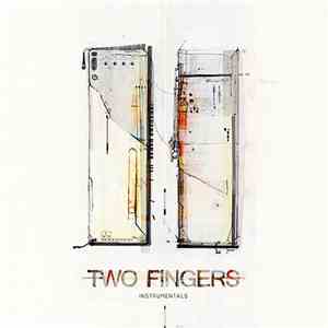 Two Fingers - Two Fingers Instrumentals FLAC