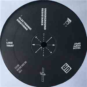 Underground Resistance - Electronic Emotions / Like That FLAC