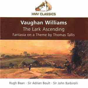Vaughan Williams, Hugh Bean, Sir Adrian Boult, Sir John Barbirolli - The Lark Ascending · Fantasia On A Theme By Thomas Tallis FLAC