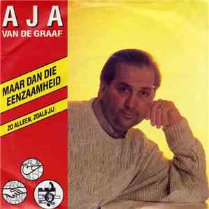 Aja Van De Graaf - Maar Dan Die Eenzaamheid FLAC