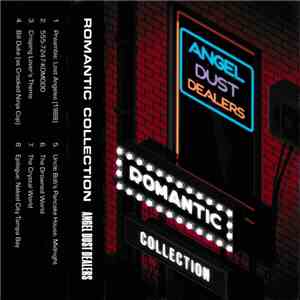 Angel Dust Dealers - Romantic Collection FLAC