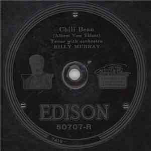 Billy Murray / Aileen Stanley - Chili Bean / My Little Bimbo FLAC