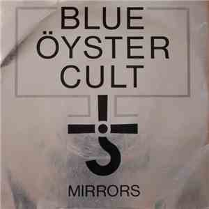 Blue Öyster Cult - Mirrors / Lonely Teardrops FLAC