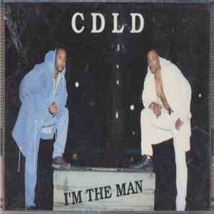 CDLD - I'm The Man FLAC
