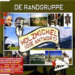 De Randgruppe - Holzmichel (Die Antwort) FLAC