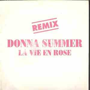 Donna Summer - La Vie En Rose (Remix) FLAC