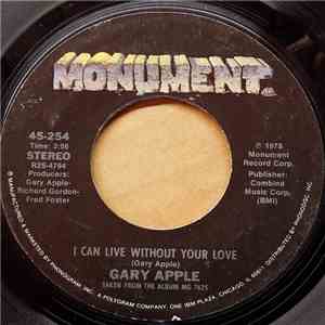Gary Apple - I Can Live Without Your Love FLAC