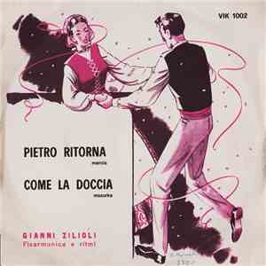 Gianni Zilioli - Pietro Ritorna / Come La Doccia FLAC