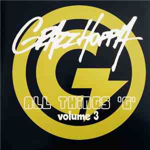 Grazzhoppa - All Things 'G' Volume 3 FLAC
