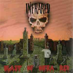 Infrared - Blast Of Infra Red FLAC