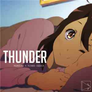 Insan3lik3 N Richard Caddock - Thunder FLAC