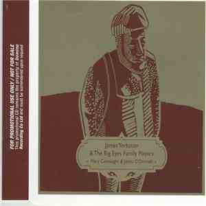 James Yorkston And The Big Eyes Family Players - Mary Connaught & James O'Donnell FLAC