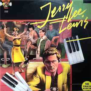 Jerry Lee Lewis - Jerry Lee Lewis And His Pumping Piano FLAC
