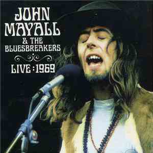 John Mayall & The Bluesbreakers - Live: 1969 FLAC