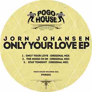 Jorn Johansen - Only Your Love EP FLAC