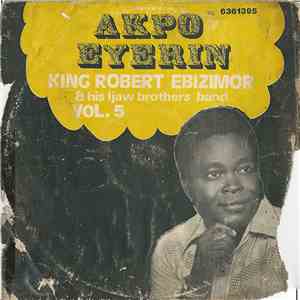 King Robert Ebizimor And His Ijaw Brothers Band - Akpo Eyerin FLAC