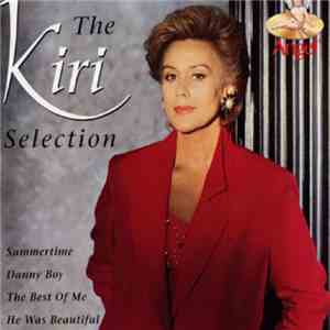 Kiri Te Kanawa - The Kiri Selection FLAC