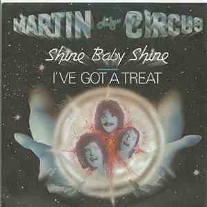 Martin Circus - Shine Baby Shine / I've Got A Treat FLAC