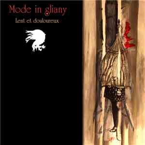 Mode In Gliany - Lent Et DOulOureux FLAC