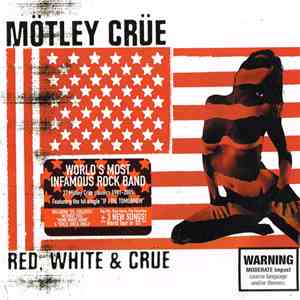 Mötley Crüe - Red, White & Crüe FLAC