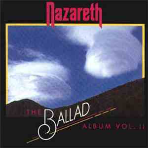 Nazareth  - The Ballad Album Vol. II FLAC