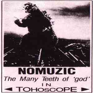 Nomuzic - The Many Teeth Of 'god' FLAC