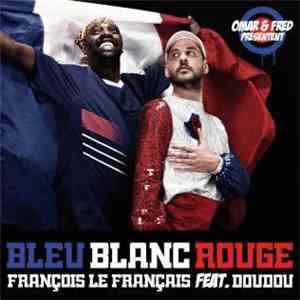 Omar & Fred - Bleu, Blanc, Rouge FLAC