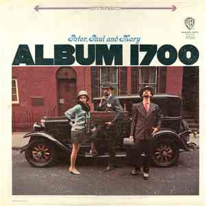 Peter, Paul And Mary - Album 1700 FLAC