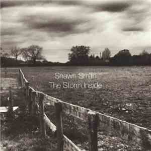 Shawn Smith - The Storm Inside FLAC