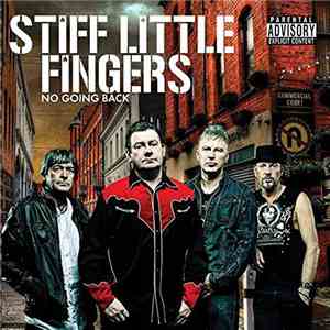 Stiff Little Fingers - No Going Back FLAC