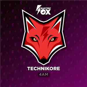 Technikore - 4AM FLAC