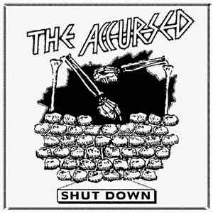 The Accursed  - Shut Down FLAC