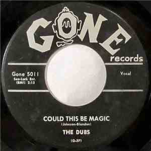 The Dubs - Could This Be Magic / Such Lovin' FLAC